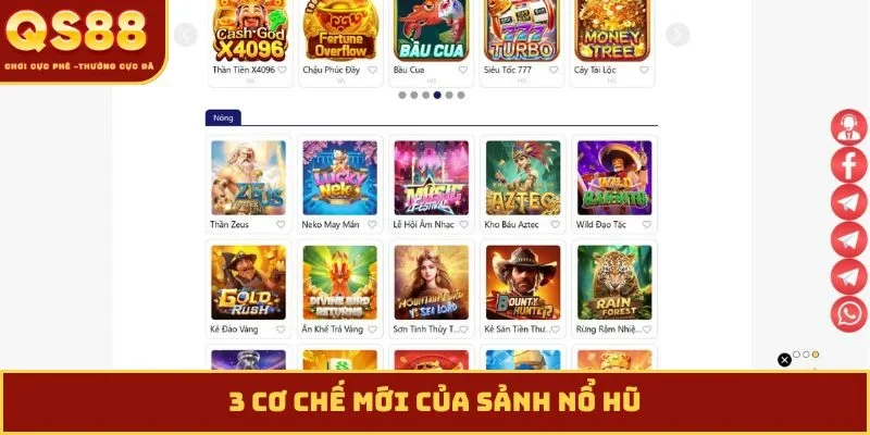 3 cơ chế mới của sảnh nổ hũ