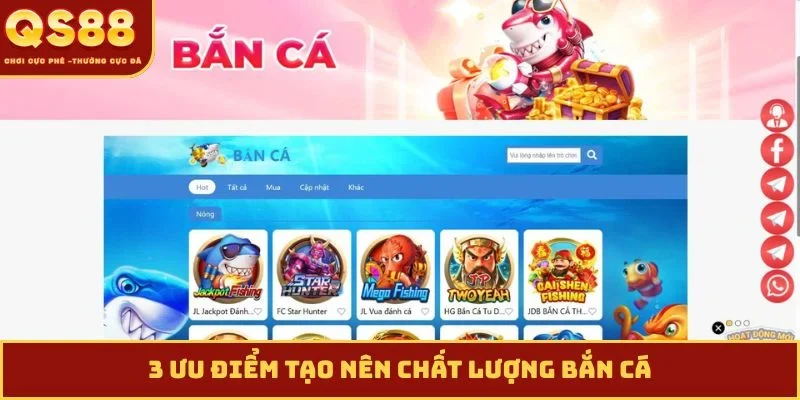 3 ưu điểm tạo nên chất lượng bắn cá
