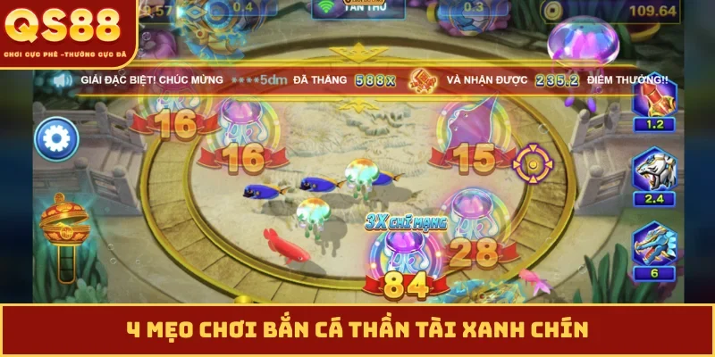 4 mẹo chơi bắn cá thần tài xanh chín