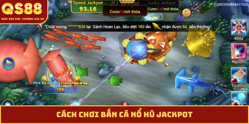 Bắn cá nổ hũ jackpot