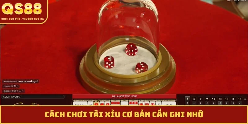 Cách chơi tài xỉu cơ bản cần ghi nhớ