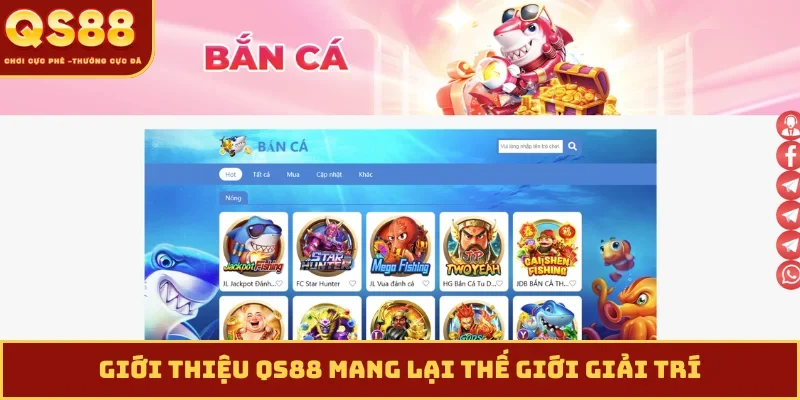 Giới thiệu QS88 mang lại thế giới giải trí