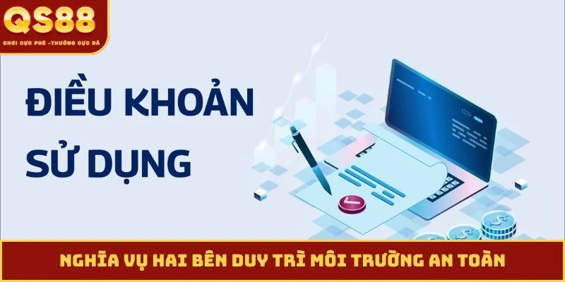 Nghĩa vụ hai bên duy trì môi trường an toàn