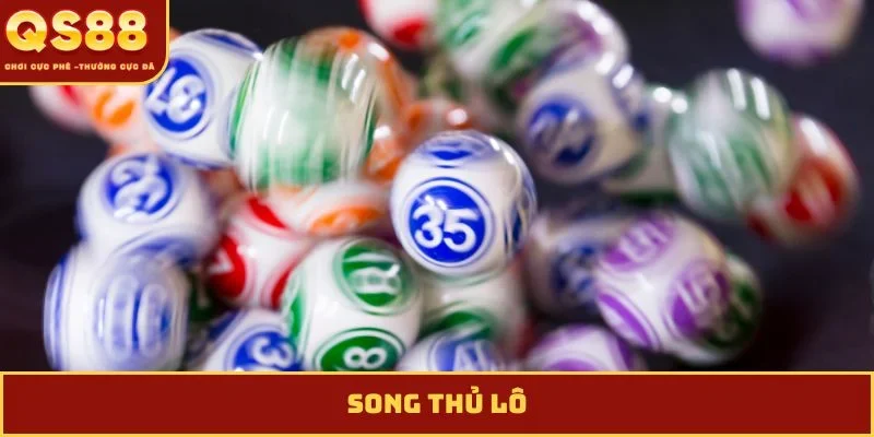 song thủ lô